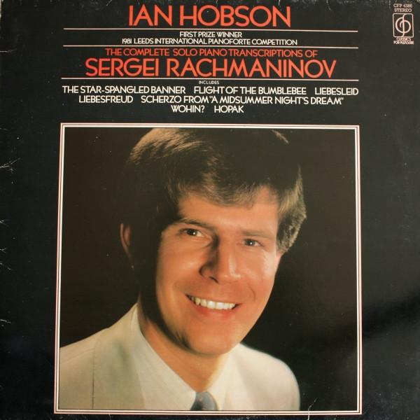 LP Record RACHMANINOV IAN HOBSON Complete Solo Piano Transcriptions CFP4386 CLASSICS FOR P 1982 UK Classical Used
LP Record RACHMANINOV IAN HOBSON Complete Solo Piano Transcriptions CFP4386 CLASSICS FOR P 1982 UK Classical Used