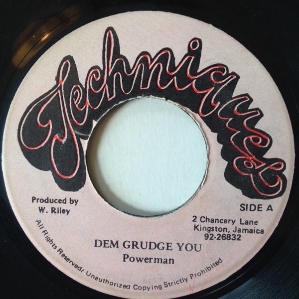 7inch Record POWERMAN - Dem Grudge You NONE Techniques 1992 Jamaica Reggae, Ska & Dub Used
7inch Record POWERMAN - Dem Grudge You NONE Techniques 1992 Jamaica Reggae, Ska & Dub Used