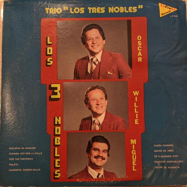 LP Record LOS TRES NOBLES - Trio Los Tres Nobles LP622 Lufrali Records 1981 US Latin Used
LP Record LOS TRES NOBLES - Trio Los Tres Nobles LP622 Lufrali Records 1981 US Latin Used