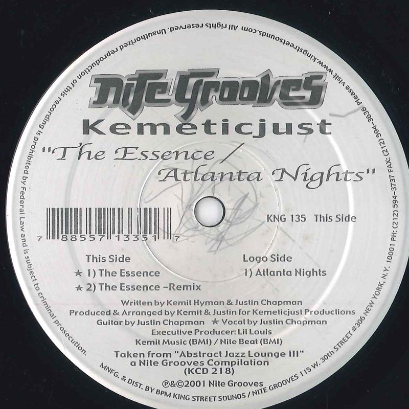 12inch Record KEMETIC JUST - Essence/Atlanta Nights KNG135 NITE GROOVES 2001 US Dance & Electronica Used
12inch Record KEMETIC JUST - Essence/Atlanta Nights KNG135 NITE GROOVES 2001 US Dance & Electronica Used