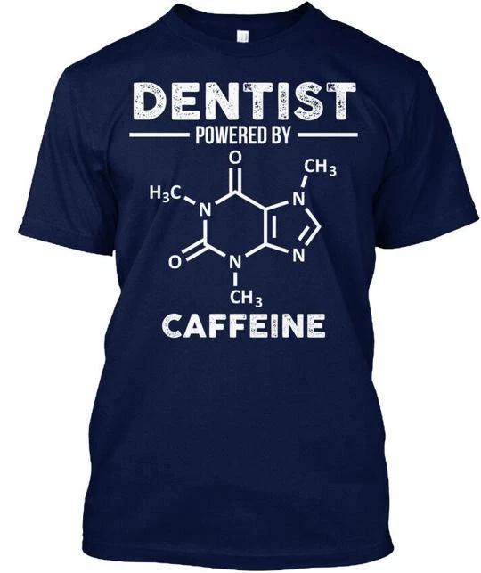 Dentist Powered By H3c O Ch3 N TTshirt Made in the USA Size S to 5XL M
Dentist Powered By H3c O Ch3 N TTshirt Made in the USA Size S to 5XL M
