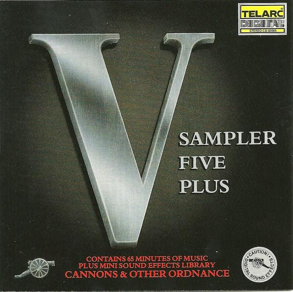 CD VARIOUS - Sampler Five Plus/Various/Telarc CD80005 Telarc Digital 1988 US Classical Used
CD VARIOUS - Sampler Five Plus/Various/Telarc CD80005 Telarc Digital 1988 US Classical Used