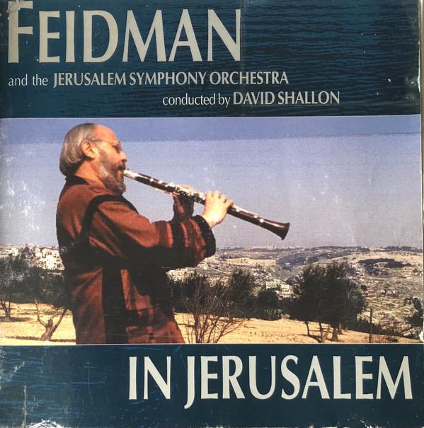 CD GIORA FEIDMAN & THE JERUSALEM SYMPH - Feidman in Jerusalem 88768 pläne 1994 Germany Classical Used
CD GIORA FEIDMAN & THE JERUSALEM SYMPH - Feidman in Jerusalem 88768 pläne 1994 Germany Classical Used