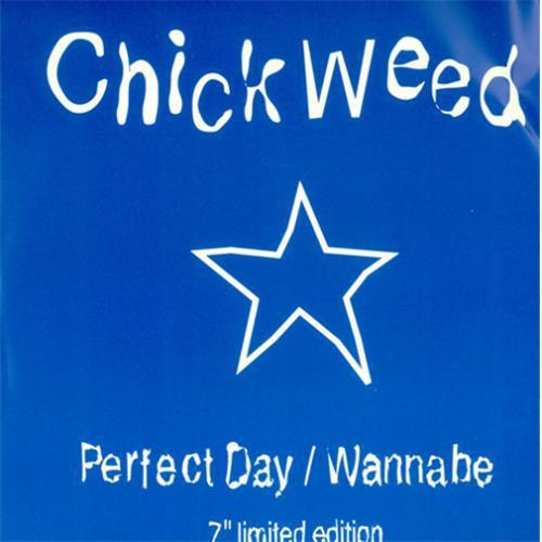 7inch Record CHICKWEED - Perfect Day / Wannabe HC0015 Human Condition 1996 UK Rock Used
7inch Record CHICKWEED - Perfect Day / Wannabe HC0015 Human Condition 1996 UK Rock Used