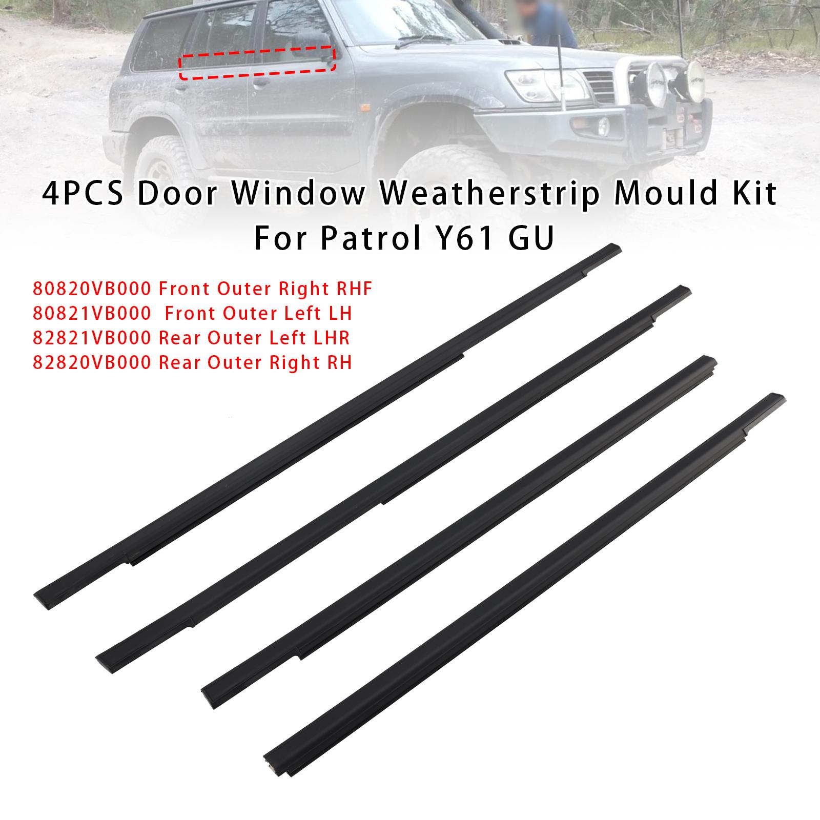 4PCS Door Window Weatherstrip Mould Kit For Patrol Y61 GU
4PCS Door Window Weatherstrip Mould Kit For Patrol Y61 GU