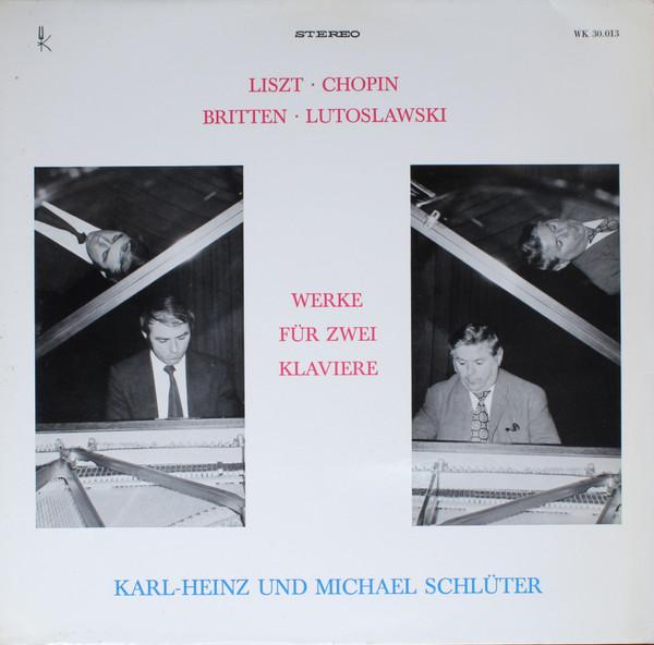 LP Record KARLHEINZ SCHLTER UND MICHAEL SCH Werke Fr Zwei Klaviere. Liszt. Cho WK30013 WKSchallplatte 1973 Germany Classical Used
LP Record KARLHEINZ SCHLTER UND MICHAEL SCH Werke Fr Zwei Klaviere. Liszt. Cho WK30013 WKSchallplatte 1973 Germany Classical Used
