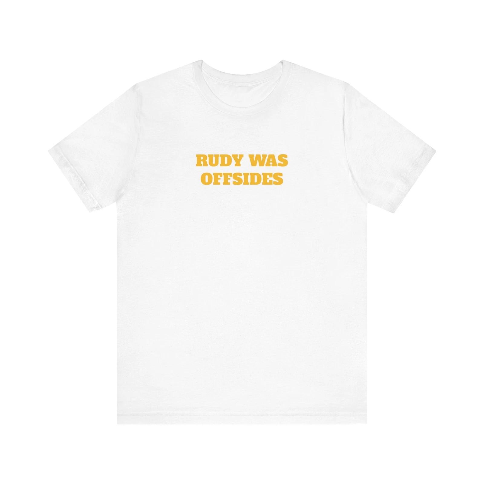 Rudy Was Offsides Premium Short Sleeve Tee-Made in the US S
Rudy Was Offsides Premium Short Sleeve Tee-Made in the US S