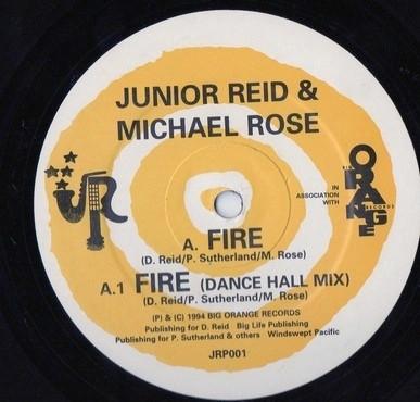 12inch Record JUNIOR REID & MICHAEL ROSE - Fire JRP001 J.R. Production 1994 US Reggae, Ska & Dub Used
12inch Record JUNIOR REID & MICHAEL ROSE - Fire JRP001 J.R. Production 1994 US Reggae, Ska & Dub Used