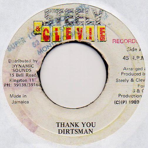 7inch Record DIRTSMAN - Thank You NONE Steely & Clevie 1989 Jamaica Reggae, Ska & Dub Used
7inch Record DIRTSMAN - Thank You NONE Steely & Clevie 1989 Jamaica Reggae, Ska & Dub Used