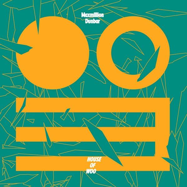 CD MAXMILLION DUNBAR - House Of Woo RVNGNL17 RVNG Intl. 2013 US Dance & Electronica Used
CD MAXMILLION DUNBAR - House Of Woo RVNGNL17 RVNG Intl. 2013 US Dance & Electronica Used