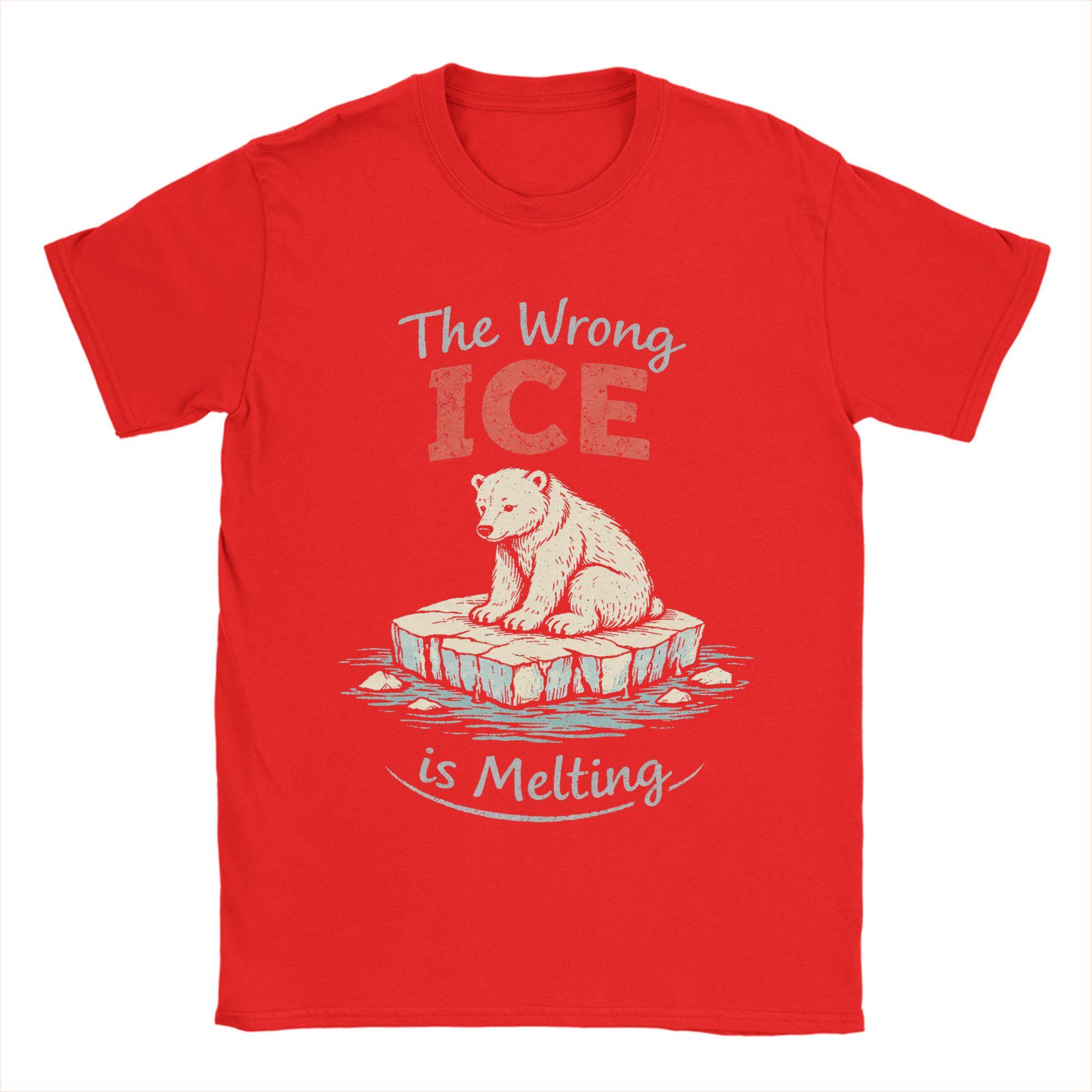 The Wrong ICE is Melting T Shirt The Planet Heats Up Melt ICE Cotton TShirts For Adult Casual Tee Shirt ShortSleeved Clothing S
The Wrong ICE is Melting T Shirt The Planet Heats Up Melt ICE Cotton TShirts For Adult Casual Tee Shirt ShortSleeved Clothing S