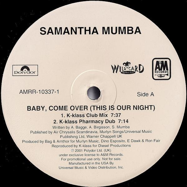 12-дюймовая пластинка SAMANTHA MUMBA - Baby, Come Over (Это наша ночь) AMRR103371 A&M Records 2001 США Танцевальная и Электронная Б/У
12-дюймовая пластинка SAMANTHA MUMBA - Baby, Come Over (Это наша ночь) AMRR103371 A&M Records 2001 США Танцевальная и Электронная Б/У