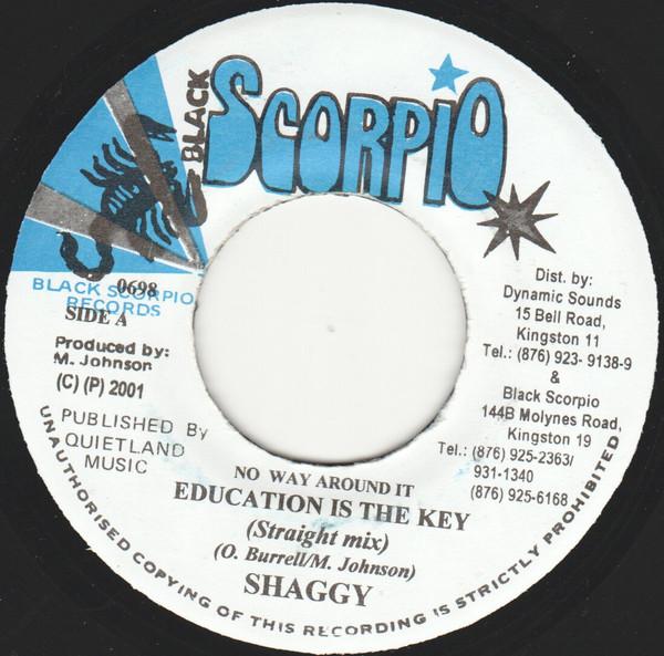 7inch Record SHAGGY - Education Is The Key 0698 Black Scorpio 2001 Jamaica Reggae, Ska & Dub Used
7inch Record SHAGGY - Education Is The Key 0698 Black Scorpio 2001 Jamaica Reggae, Ska & Dub Used