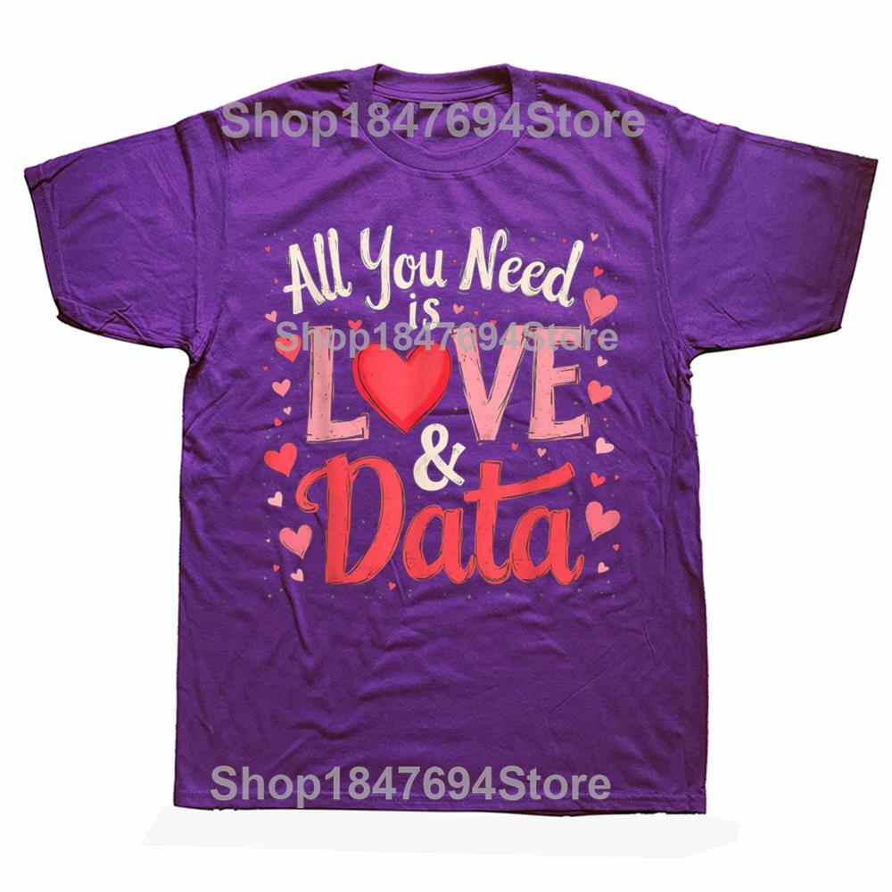 Funny All You Need Is Love and Data Teacher 100% Cotton T-shirts Men Fashion Casual Tshirt Loose Oversized Streetwear T Shirt 4XL
Funny All You Need Is Love and Data Teacher 100% Cotton T-shirts Men Fashion Casual Tshirt Loose Oversized Streetwear T Shirt 4XL