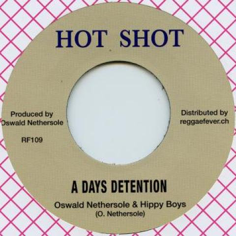 7inch Record OSWALD NETHERSOLE, HIPPY BOYS / TED - A Days Detention / Liberty Rock RF109 Hot Shot/Reggae 1971 Europe Reggae, Ska & Dub
7inch Record OSWALD NETHERSOLE, HIPPY BOYS / TED - A Days Detention / Liberty Rock RF109 Hot Shot/Reggae 1971 Europe Reggae, Ska & Dub