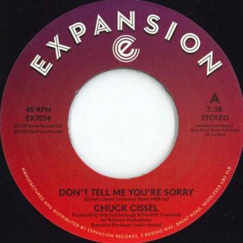 7inch Record CHUCK CISSEL - Don t Tell Me You re Sorry / Do You EX7034 Expansion 2018 UK Soul/Funk
7inch Record CHUCK CISSEL - Don t Tell Me You re Sorry / Do You EX7034 Expansion 2018 UK Soul/Funk