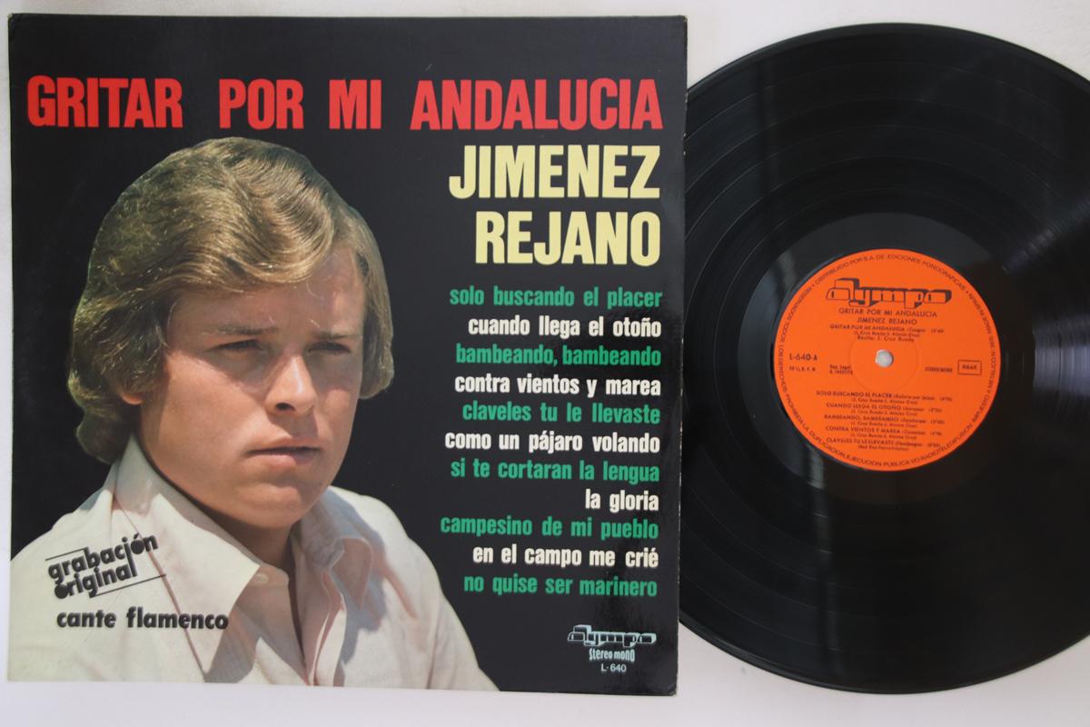 Виниловая пластинка JIMENEZ REJANO - Gritar Por Mi Andalucia L640 OLYMPO 1978 Испания Фолк Б/У
Виниловая пластинка JIMENEZ REJANO - Gritar Por Mi Andalucia L640 OLYMPO 1978 Испания Фолк Б/У
