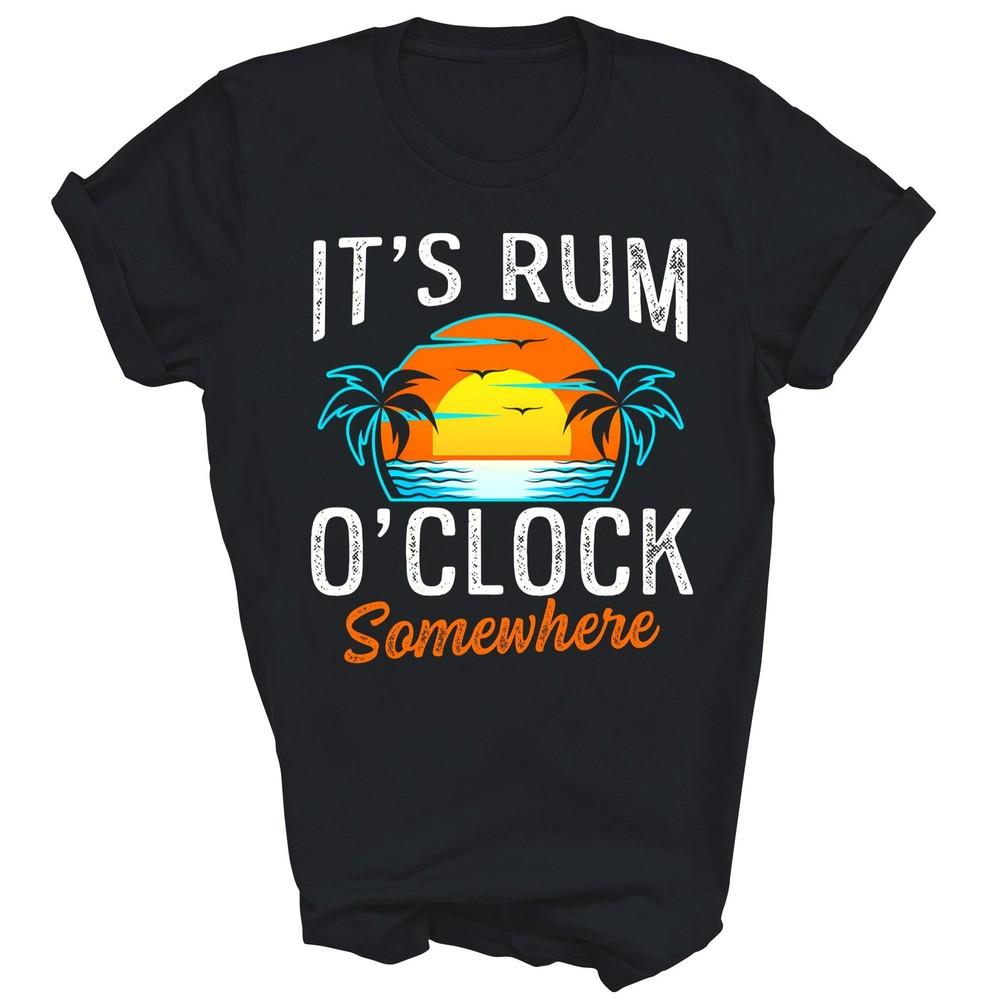 Funny Beach Rum O clock somewhere Drinking Retire Unisex Shirt Gift S
Funny Beach Rum O clock somewhere Drinking Retire Unisex Shirt Gift S