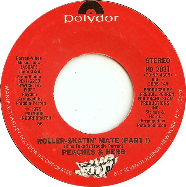 7inch Record PEACHES & HERB - Roller-Skatin Mate PD2031 Polydor 1979 US Soul/Funk Used
7inch Record PEACHES & HERB - Roller-Skatin Mate PD2031 Polydor 1979 US Soul/Funk Used