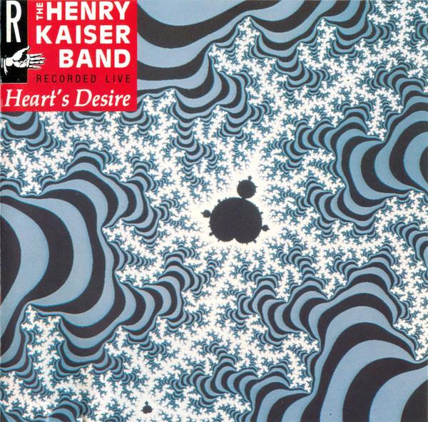 CD HENRY KAISER BAND - Heart s Desire CDRECK19 Reckless Record 1989 UK Jazz Used
CD HENRY KAISER BAND - Heart s Desire CDRECK19 Reckless Record 1989 UK Jazz Used