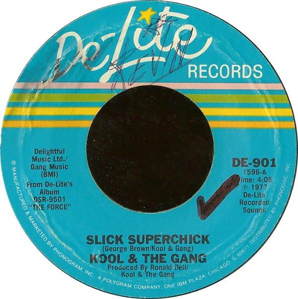 7inch Record KOOL & THE GANG - Slick Superchick DE901 De-Lite Records 1977 US Soul/Funk Used
7inch Record KOOL & THE GANG - Slick Superchick DE901 De-Lite Records 1977 US Soul/Funk Used
