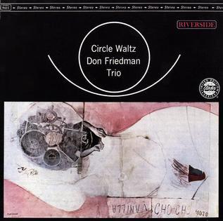 CD DON FRIEDMAN TRIO - Circle Waltz VICJ23559 Riverside Recor 1991 Japan Obi Jazz
CD DON FRIEDMAN TRIO - Circle Waltz VICJ23559 Riverside Recor 1991 Japan Obi Jazz