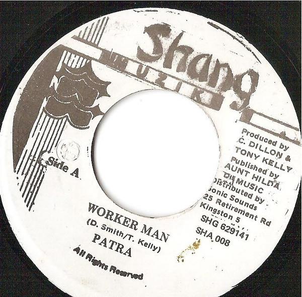 7inch Record PATRA Worker Man SHA008 1993 Jamaica Reggae Ska Dub Used
7inch Record PATRA Worker Man SHA008 1993 Jamaica Reggae Ska Dub Used