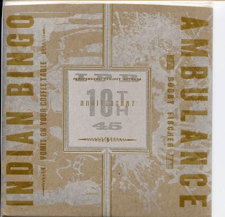 7-дюймовая пластинка INDIAN BINGO / AMBULANCE - Independent Project Records 10th An IP030 Independent Pro 1990 US Рок Б/У
7-дюймовая пластинка INDIAN BINGO / AMBULANCE - Independent Project Records 10th An IP030 Independent Pro 1990 US Рок Б/У