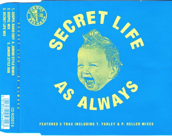 CD SECRET LIFE - As Always CDRODEO9 Cowboy Records 1992 UK Dance & Electronica Used
CD SECRET LIFE - As Always CDRODEO9 Cowboy Records 1992 UK Dance & Electronica Used