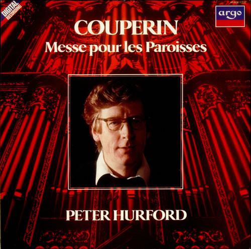 LP Record PETER HURFORD Couperin Messe Pour Les Paroisses 643179 DECCA 1985 Germany Classical Used
LP Record PETER HURFORD Couperin Messe Pour Les Paroisses 643179 DECCA 1985 Germany Classical Used