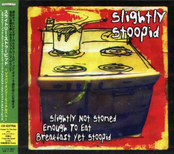 CD SLIGHTLY STOOPID - Slightly Not Stoned Enough To Eat B SUBJC025 Suburban Noize 2005 Japan ObiRap & Hip-Hop/R&B Used
CD SLIGHTLY STOOPID - Slightly Not Stoned Enough To Eat B SUBJC025 Suburban Noize 2005 Japan ObiRap & Hip-Hop/R&B Used