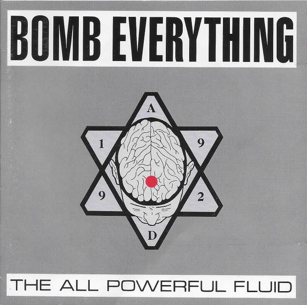CD BOMB EVERYTHING - The All Powerful Fluid CDDVN10 Devotion 1992 UK Dance & Electronica Used
CD BOMB EVERYTHING - The All Powerful Fluid CDDVN10 Devotion 1992 UK Dance & Electronica Used