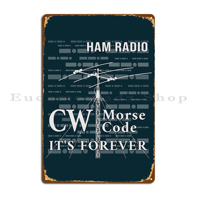 Ham Radio Cw Morse Code It S Forever Tuzlay Metal Plaque Cinema Wall Decor Kitchen Party Custom Tin Sign Poster 20x30cm
Ham Radio Cw Morse Code It S Forever Tuzlay Metal Plaque Cinema Wall Decor Kitchen Party Custom Tin Sign Poster 20x30cm
