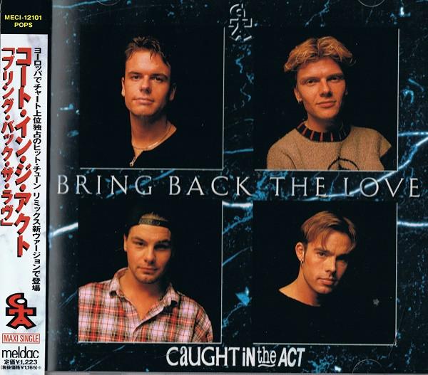 CD CAUGHT IN THE ACT - Bring Back The Love MECI12101PROMO MELDAC 1997 Japan ObiPop Used
CD CAUGHT IN THE ACT - Bring Back The Love MECI12101PROMO MELDAC 1997 Japan ObiPop Used