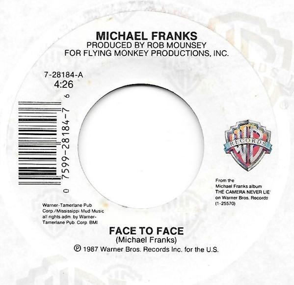 7inch Record MICHAEL FRANKS - Face To Face / Innuendo 728184 WARNER BROS. 1987 Japan Jazz Used
7inch Record MICHAEL FRANKS - Face To Face / Innuendo 728184 WARNER BROS. 1987 Japan Jazz Used