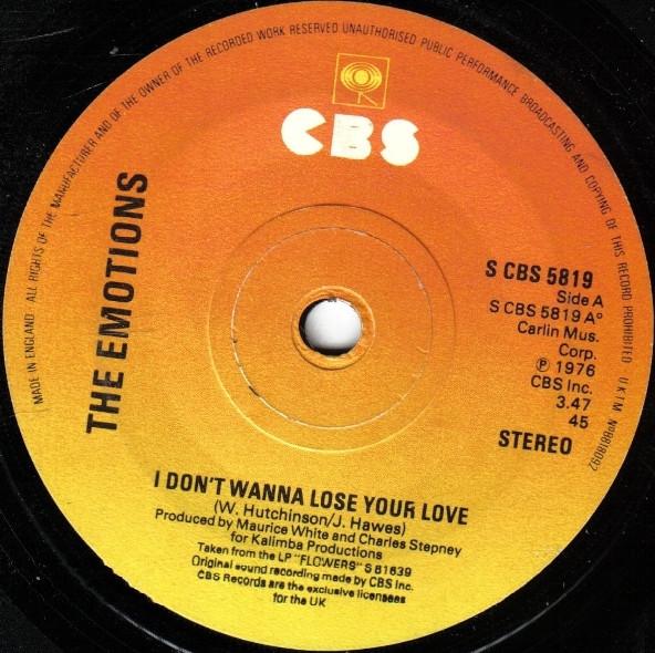 7inch Record EMOTIONS - I Don t Wanna Lose Your Love SCBS5819 CBS 1977 UK Soul/Funk Used
7inch Record EMOTIONS - I Don t Wanna Lose Your Love SCBS5819 CBS 1977 UK Soul/Funk Used
