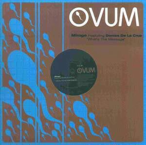 12inch Record MIRAGE, DENISE DE LA CRUZ - What s The Message OVM158 Ovum Recordings 2003 US Dance & Electronica Used
12inch Record MIRAGE, DENISE DE LA CRUZ - What s The Message OVM158 Ovum Recordings 2003 US Dance & Electronica Used