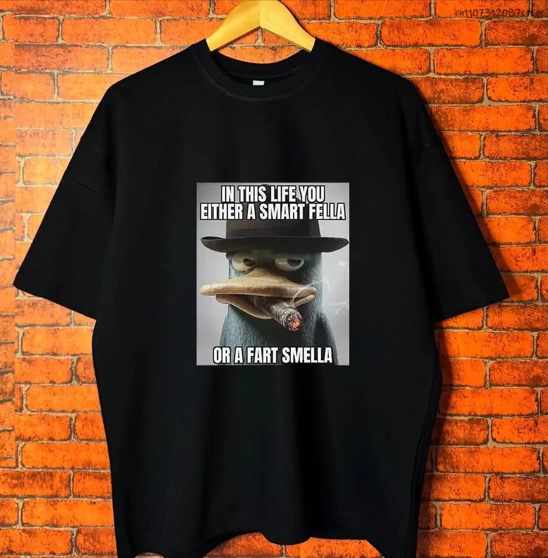 Men Women Perry Platypus Youre Either A Smart Fella or A Fart Smella Funny Graphic Cotton Tshirt Mens Womens Fashion T Shirts S
Men Women Perry Platypus Youre Either A Smart Fella or A Fart Smella Funny Graphic Cotton Tshirt Mens Womens Fashion T Shirts S