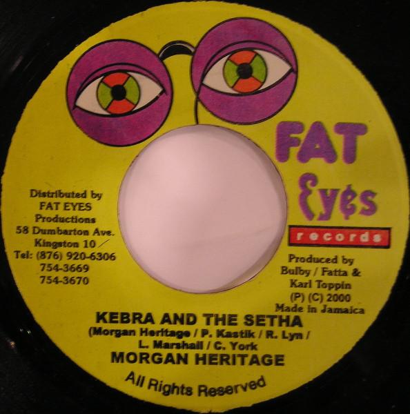 7inch Record MORGAN HERITAGE - Kebra And The Fetha none Fat Eyes Record 2000 Jamaica Reggae, Ska & Dub Used
7inch Record MORGAN HERITAGE - Kebra And The Fetha none Fat Eyes Record 2000 Jamaica Reggae, Ska & Dub Used