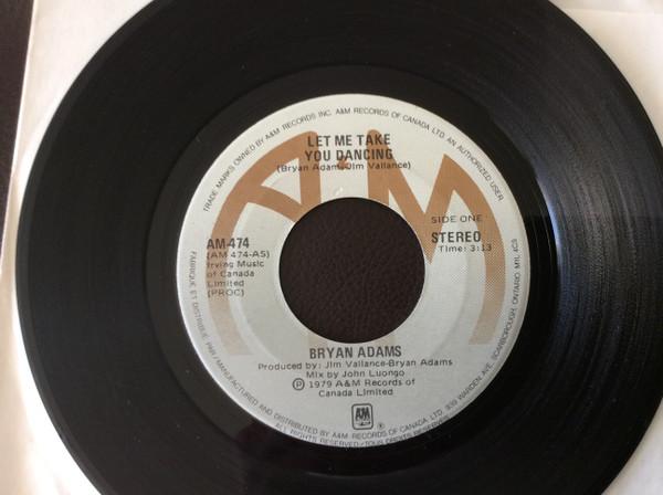 7inch Record BRYAN ADAMS - Let Me Take You Dancing AM474 A&M Records 1979 Canada Soul/Funk Used
7inch Record BRYAN ADAMS - Let Me Take You Dancing AM474 A&M Records 1979 Canada Soul/Funk Used