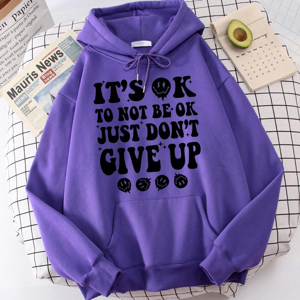 Women Long Sleeve Hoodie It S Ok To Not Be Ok Just Don T Give Up Comfortable Basic Streetwear Daily Quality Sweatshirts Casual Creativity Tops
Women Long Sleeve Hoodie It S Ok To Not Be Ok Just Don T Give Up Comfortable Basic Streetwear Daily Quality Sweatshirts Casual Creativity Tops