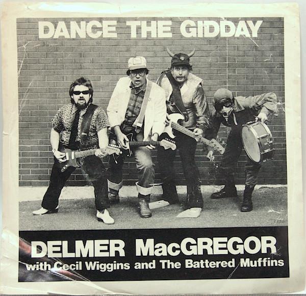 7inch Record DELMER CECIL WIGGINS THE BATTERE Dance The Gidday DAY001 NOT ON LABEL Canada World Music Used
7inch Record DELMER CECIL WIGGINS THE BATTERE Dance The Gidday DAY001 NOT ON LABEL Canada World Music Used