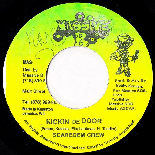 7inch Record SCARE DEM CREW - Kickin De Door NONE Massive B 1997 Jamaica Reggae, Ska & Dub Used
7inch Record SCARE DEM CREW - Kickin De Door NONE Massive B 1997 Jamaica Reggae, Ska & Dub Used