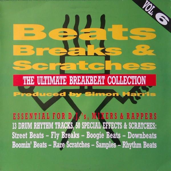 LP Record SIMON HARRIS - Beats, Breaks & Scratches Volume 6 BCM36196 BCM Records 1990 Germany Dance & Electronica Used
LP Record SIMON HARRIS - Beats, Breaks & Scratches Volume 6 BCM36196 BCM Records 1990 Germany Dance & Electronica Used