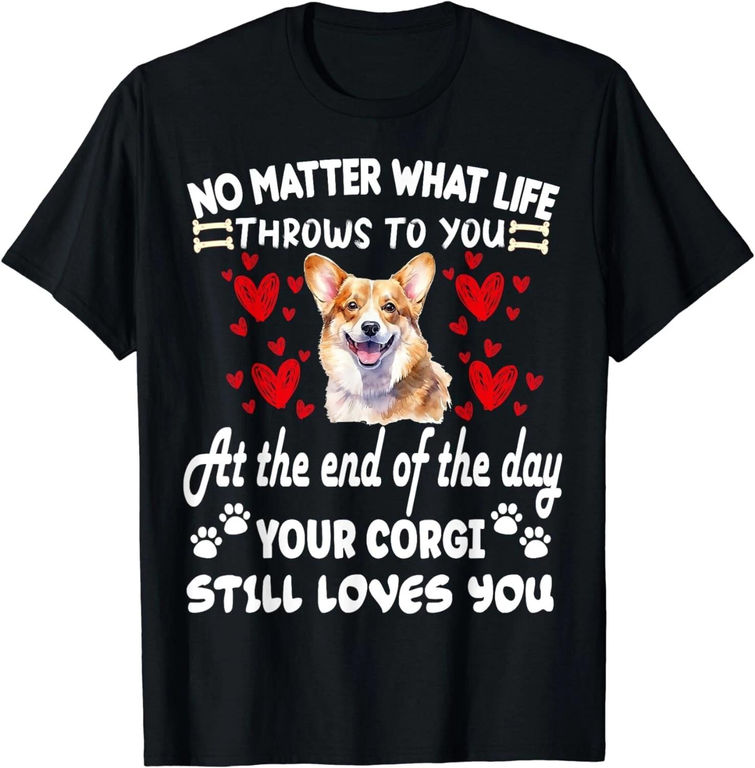 no matter what life throws to you your CORGI loves you Gift Unisex T-Shirt L
no matter what life throws to you your CORGI loves you Gift Unisex T-Shirt L