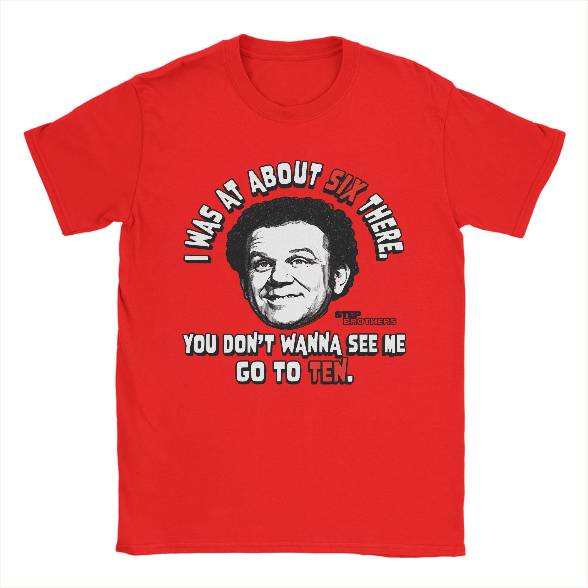 Mens Step Brothers Go To Ten T Shirts Pure Cotton Clothes Funny Short Sleeve Round Collar Tees 4XL 5XL TShirts S
Mens Step Brothers Go To Ten T Shirts Pure Cotton Clothes Funny Short Sleeve Round Collar Tees 4XL 5XL TShirts S