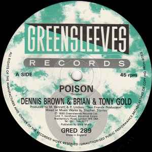 12inch Record DENNIS BROWN & BRIAN & TONY GOLD - Poison GRED289 Greensleeves Re 1990 UK Reggae, Ska & Dub Used
12inch Record DENNIS BROWN & BRIAN & TONY GOLD - Poison GRED289 Greensleeves Re 1990 UK Reggae, Ska & Dub Used