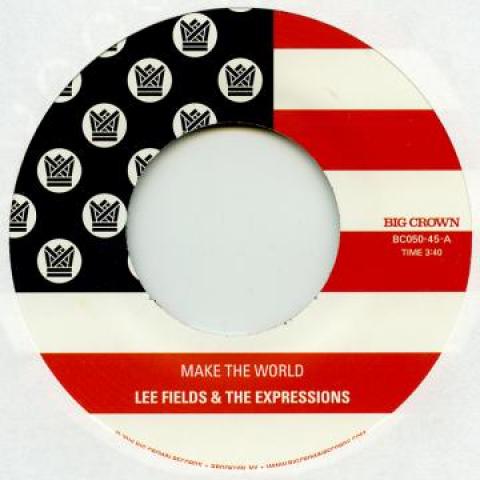 7inch Record LEE FIELDS EXPRESSIONS Make The World Instrumental BC05045 Big Crown Recor 2016 US SoulFunk
7inch Record LEE FIELDS EXPRESSIONS Make The World Instrumental BC05045 Big Crown Recor 2016 US SoulFunk
