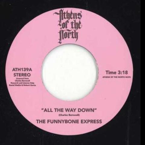 7inch Record FUNNYBONE EXPRESS - All The Way Down / Tonight s The Ni ATH139 Athens Of The N 1982 UK Soul/Funk
7inch Record FUNNYBONE EXPRESS - All The Way Down / Tonight s The Ni ATH139 Athens Of The N 1982 UK Soul/Funk