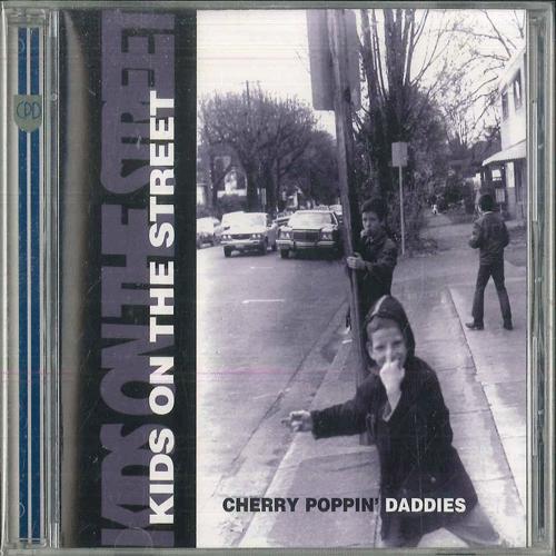 CD CHERRY POPPIN DADDIES Kids On The Street CPD4228 SPACE AGE BACH US Rock Used
CD CHERRY POPPIN DADDIES Kids On The Street CPD4228 SPACE AGE BACH US Rock Used